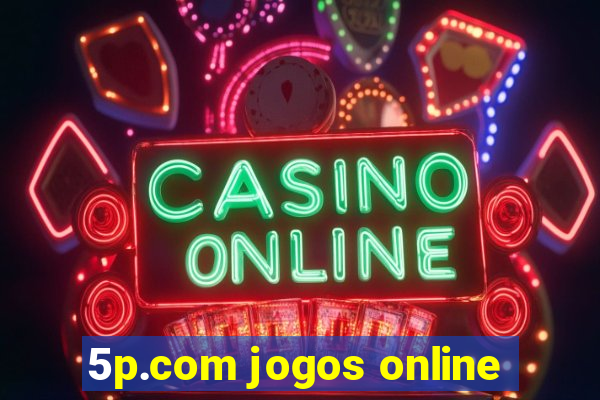 5p.com jogos online